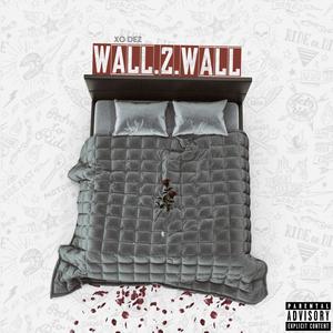 Wall 2 Wall (Explicit)