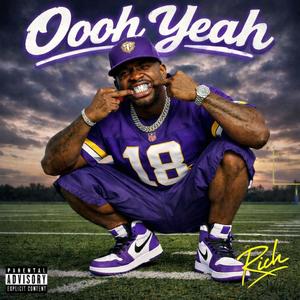 Oooh Yeah (Explicit)