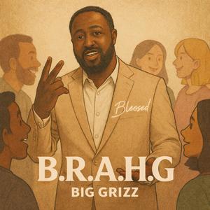 B.R.A.H.G (Explicit)