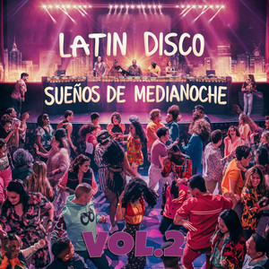 Latin-Disco - Sueños de Medianoche, Vol. 2