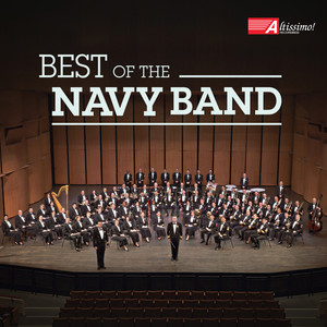 United States Navy Band: Best of