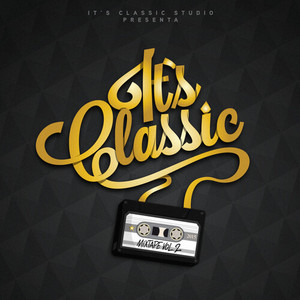 It's Classic Mixtape, Vol. 2 (Explicit)