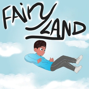 Fairy Land (Explicit)