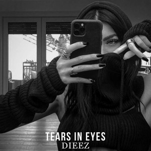 Tears In Eyes (Explicit)