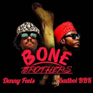Bone Brothers (Explicit)