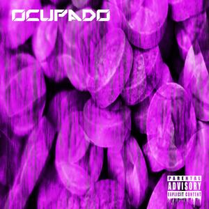 Ocupado (Explicit)