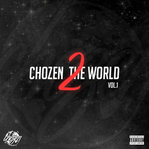 Chozen 2 the World, Vol. 1 (Explicit)