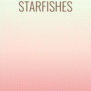 Starfishes