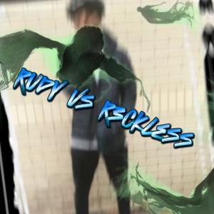 Rudy vs R3ckless (Explicit)