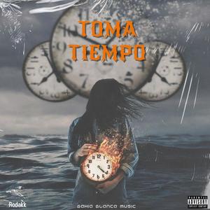 Toma Tiempo (feat. Rodakk)