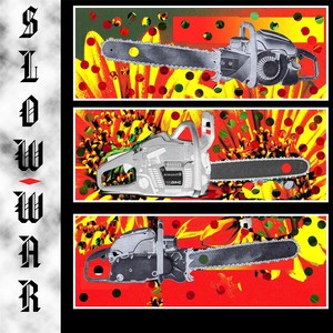 Slow War (feat. Shredboy & Shredgirl)