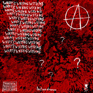 What's Wrong With Me (Explicit)