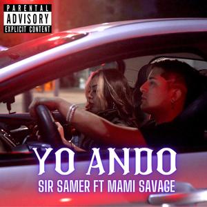 YO ANDO (feat. Mami Savage)