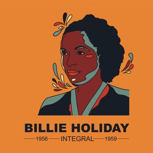 INTEGRAL BILLIE HOLIDAY 1956 - 1959 (Remastered Version)