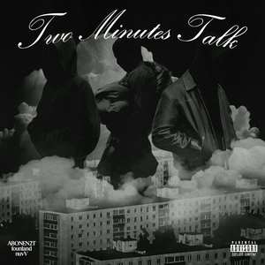 Two Minutes Talk (Explicit)