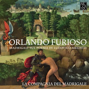 Orlando furioso: Madrigali sul poema di Ludovico Ariosto