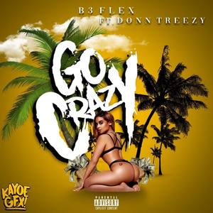 Go Crazy (Explicit)