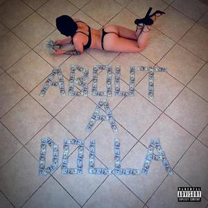 About A Dolla(feat. K1ng D & Aiden London) (Explicit)