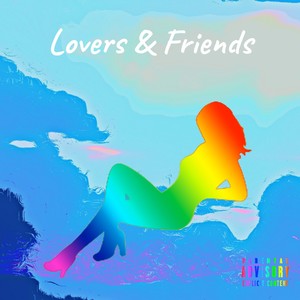 Lovers & Friends