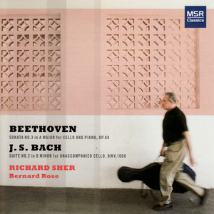 Beethoven: Sonata No.3 - Bach: Cello Suite No.2