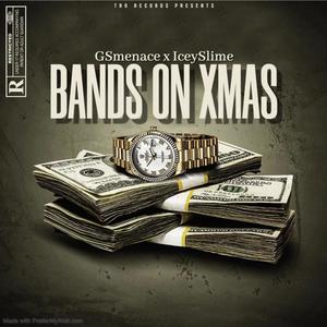 BANDS ON XMAS (feat. IceySlime) (Explicit)