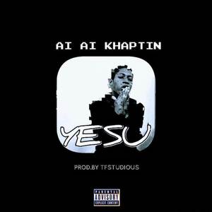 Yesu (Explicit)