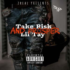 Take Risk and Prosper (Explicit)