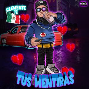 TUS MENTIRAS (Explicit)