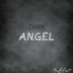 Dark A.n.g.e.l (Explicit)