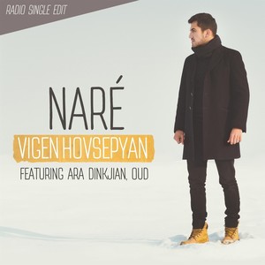 Naré[feat. Ara Dinkjian] (Radio Edit)
