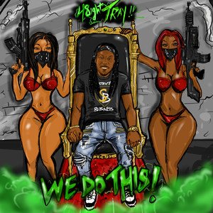 We Do This (Explicit)