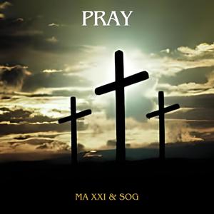 PRAY (feat. SOG)