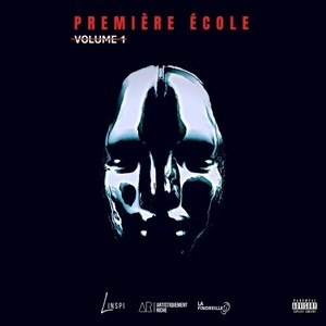 Première école, Vol. 1 (Explicit)