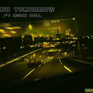 No Tomorrow (Explicit)
