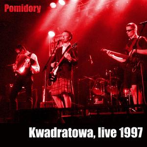 Kwadratowa, Live 1997 (Live) [Explicit]