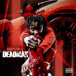 DEADMAN (Explicit)