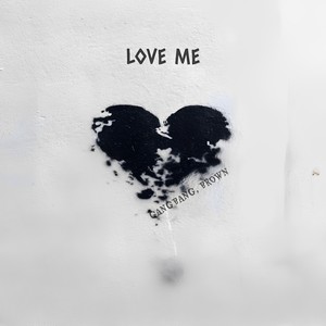 Love Me
