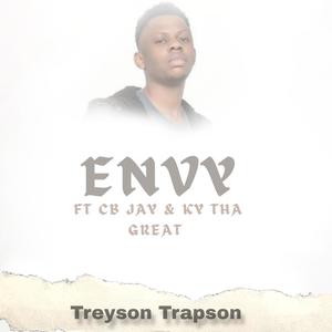 Envy (feat. CB jay & Ky Tha Great) (Explicit)