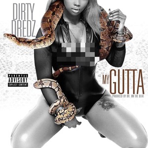 My Gutta (Explicit)