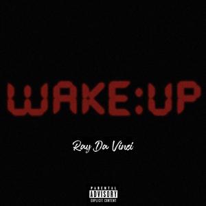 Wake Up (Explicit)