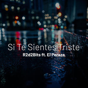 Si Te Sientes Triste