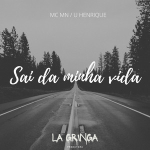 Sai da Minha Vida (Explicit)