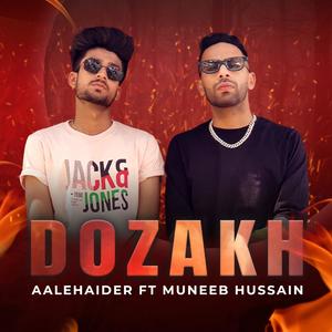 DOZAKH (feat. Muneeb Hussain & Superdupersultan) [Explicit]