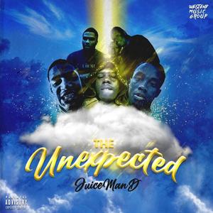 THE UNEXPECTED (Explicit)