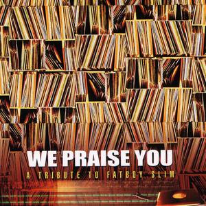 Praise You