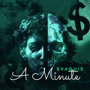 A Minute (feat. Syajbug) [Explicit]