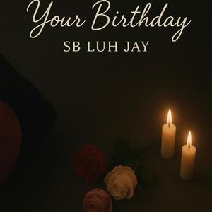 Your Birthday (Explicit)