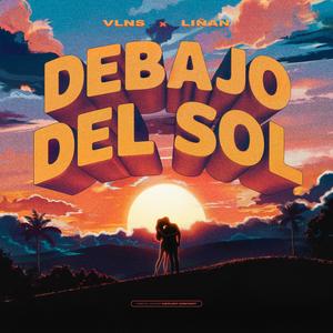 Debajo del Sol (feat. VLNS)