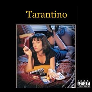 Tarantino (Explicit)