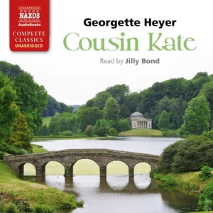 HEYER, G.: Cousin Kate (Unabridged)